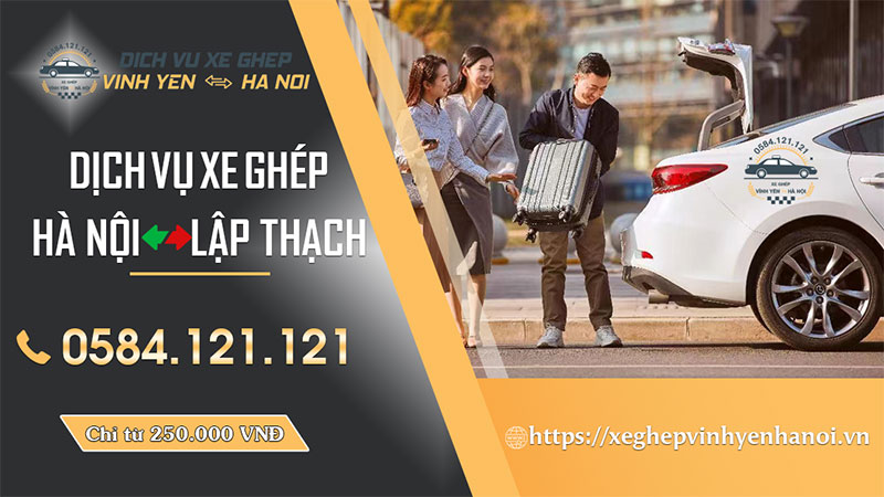 Xe Ghép Hà Nội Lập Thạch 2 Xe Ghép Hà Nội Lập Thạch